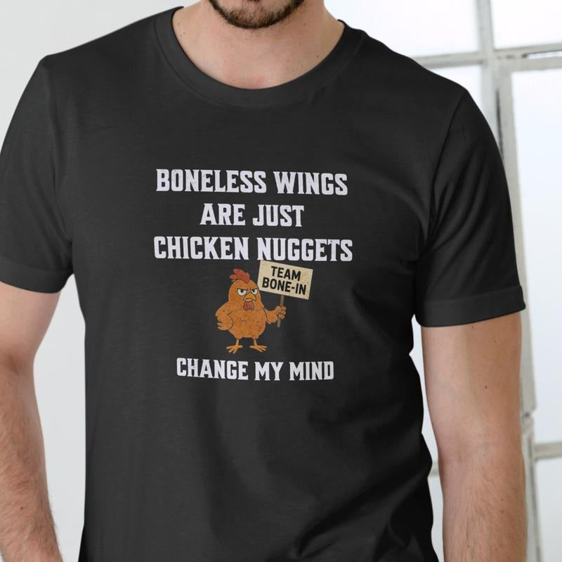 BONELESS WINGS ARE JUST CHICKEN NUGGETS T Shirt, Unisex Cotton Hoodie, Sweatshirt | WearSparks.com