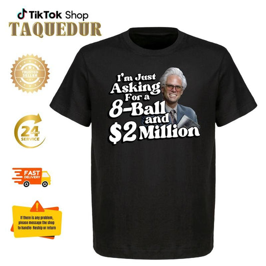 Baby Billy - don't need a lot, just an 8 ball and 2 million dollars, funny gemstones shirt Hoodie, Sweatshirt |...
