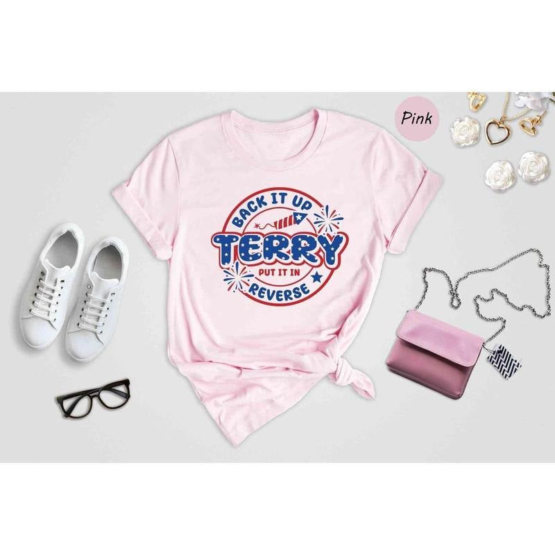 Back It Up Terry Put It In Reverse T-shirt, Funny July 4th Shirt Hoodie, Sweatshirt | WearSparks.com