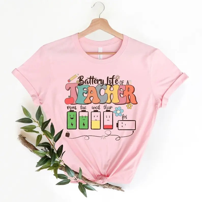 Back To School Battery Life of a Teacher, Funny Teacher Gift Shirt, Teacher Life Shirt, Teacher Battery T-Shirt, Back To...