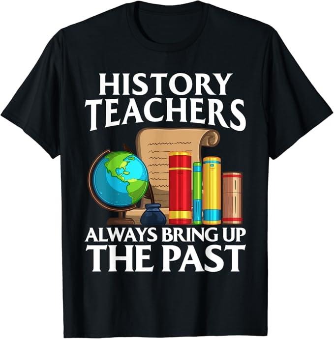 Back To School Shirts, Funny History Teacher Design For Men Women Social Studies T-Shirt Cotton Fashion Casual Classic...