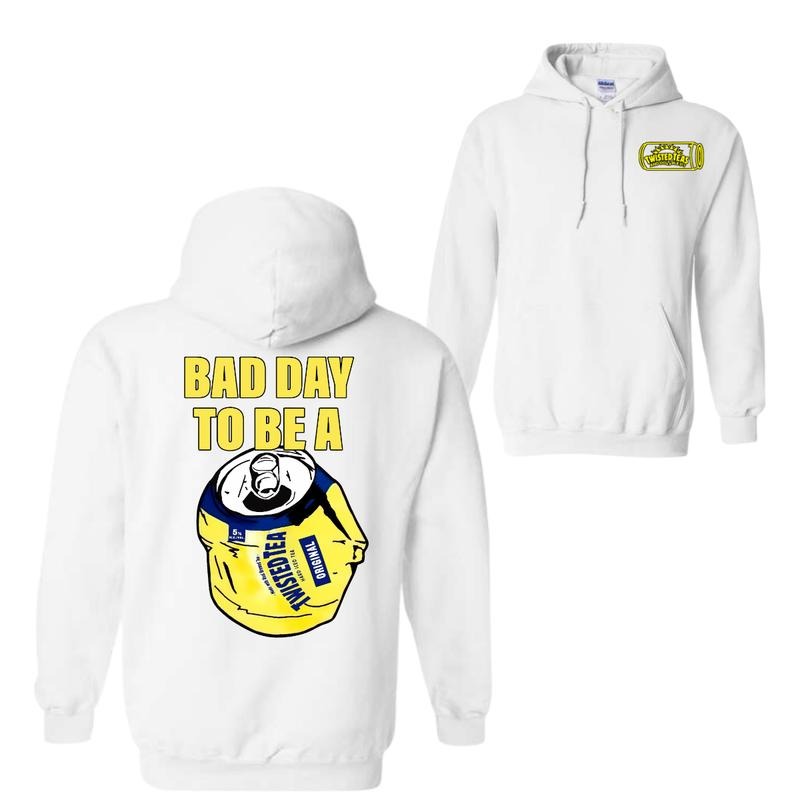 Bad Day to Be a Twisted Teas 2 Sides Hoodie Sweatshirt T-Shirt, For Women, For Men | WearSparks.com