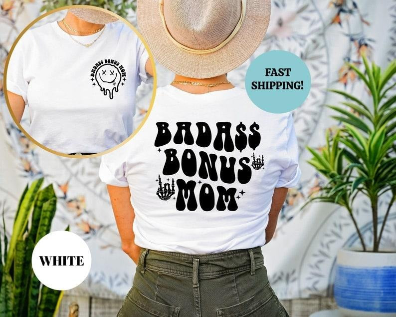 Badass Bonus Mom Shirt, Groovy Bonus Mom T-Shirt, Badass Bonus Mom Tee, Mothers Day Shirt Gift, Trending Mom Shirt,...