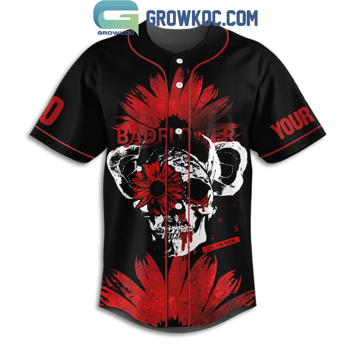 Badflower Oh I’m Sick Personalized Baseball Jersey