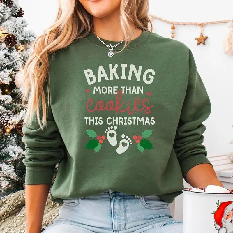 Baking More Than Cookies This Christmas Sweatshirt, Christmas Pregnancy Reveal Shirt, Christmas Holiday Maternity...
