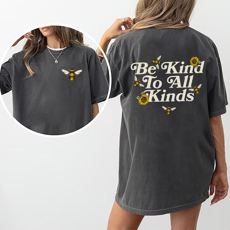 Be Kind To All Kinds Shirt, Sunflowers Bees Kind Graphic Printed Tee, Be Kind Double Sided Tee, Inspirational T-shirt,...