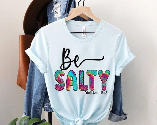 Be Salty Shirt, Bible Verse Shirt, Christian Shirt, Beach Shirt, Faith Based Boxy, Matthew 5:13 Shirt, Christian...