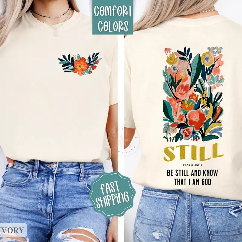 Be Still And Know Shirt Comfort Colors, I am God Tshirt, Religious Shirts, Christian Tee Hoodie, Sweatshirt | WearSparks.com