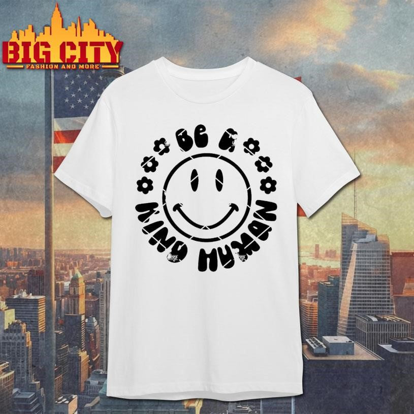 Be a Kind Human Shirt
