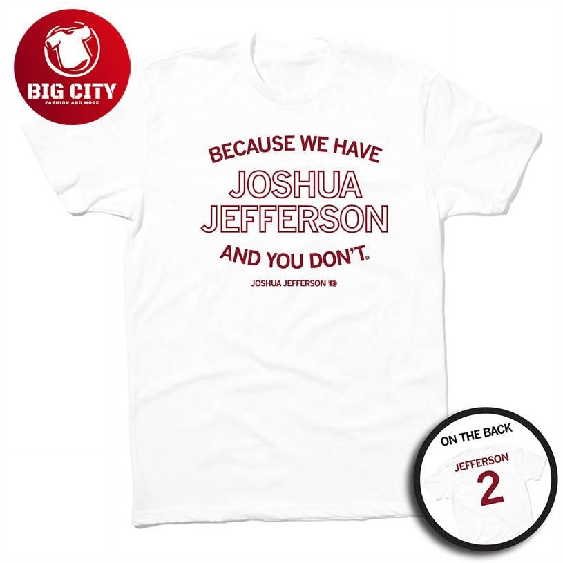 Because We Have Joshua 2026 Two Sided Shirt