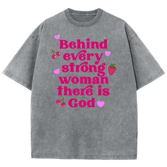 Behind Every Strong Woman There Is God Unisex Washed T-Shirt, Christian Jesus  t shirts, Vintage 90s Graphic Tee Gift...