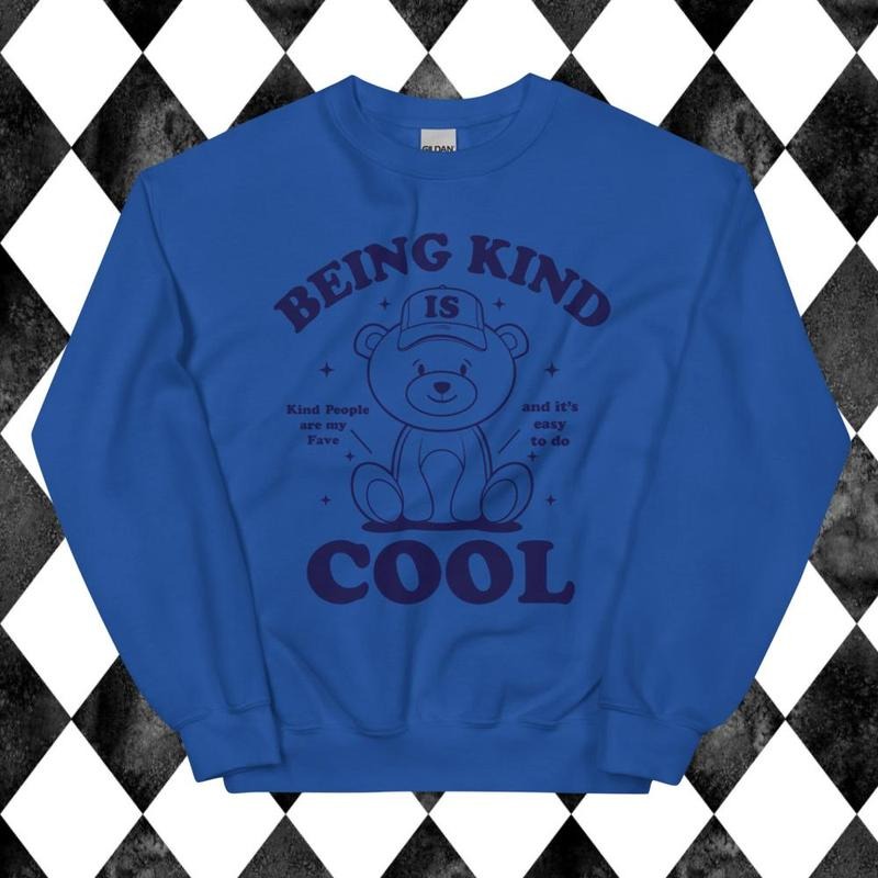 Being Kind is Cool Sweatshirt - Unisex Apparel Relaxed Fit Printed In The USA Clothing Womenswear Casual Comfort Cotton...