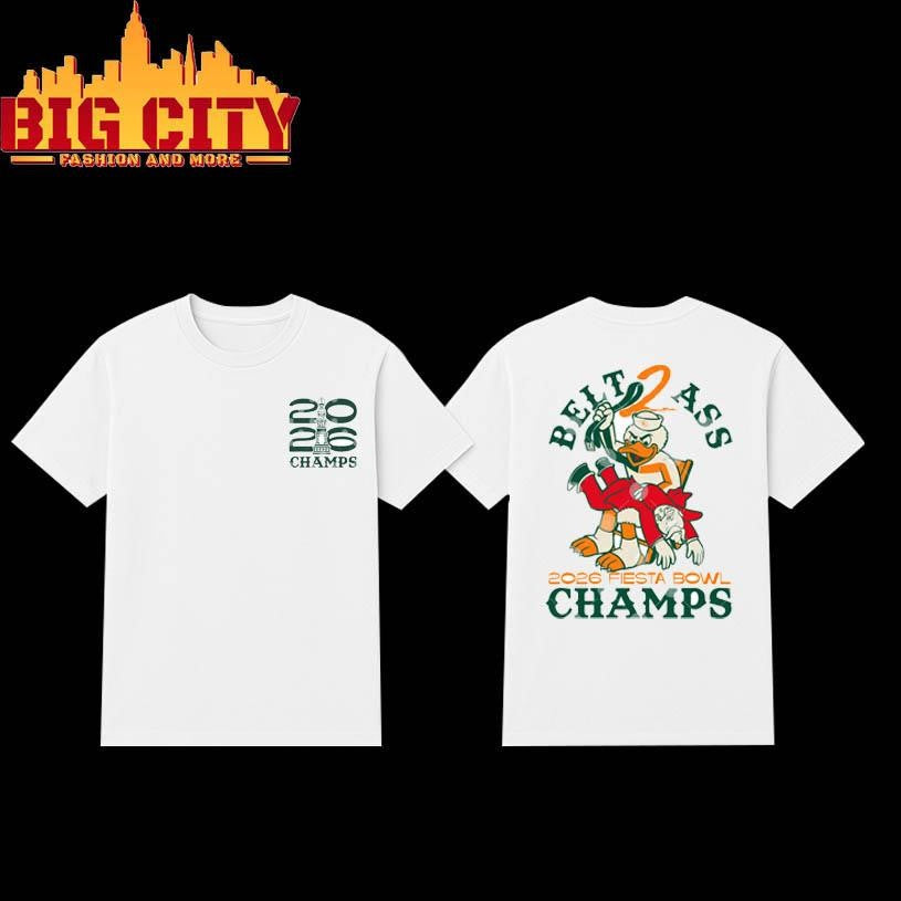 Belt 2 Ass 2026 Fiesta Bowl Champs Two Sided Shirt