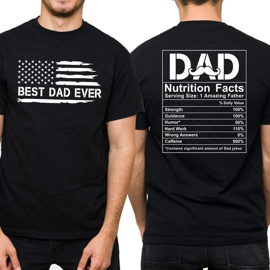 Best Dad Ever Graphic Tee, Funny Dad Nutrition Facts T-shirt, Funny Unhinged Tee For Daddy, Funny Gift For Dad Hoodie,...
