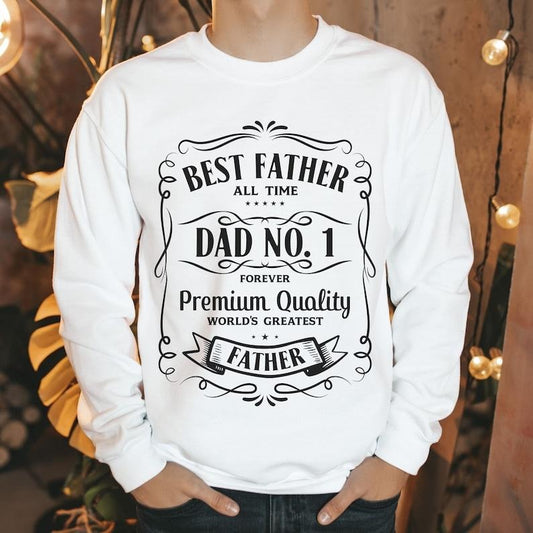 Best Father Sweatshirt - Premium Quality Cotton Crewneck with "BEST DAD NO. 1" Design, "FOREVER" Text, "WORLD'S GREATEST...