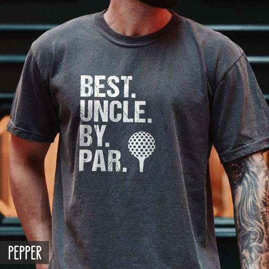 Best Uncle By Par Shirt, Funny Golf Gift for Uncle, New Baby Announcement, Uncle Birthday or Christmas, Cool Uncle Golf...
