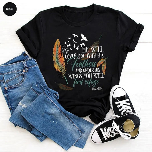 Bible Verse Shirt, Christian Graphic Tees For Women, He Will Cover You With His Feathers and Under His Wings You Will...