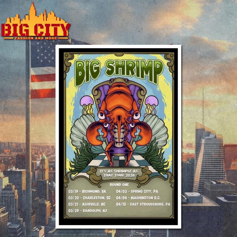 Big Shrimp It’s As Shrimple As That Tour 26 Poster Shirt