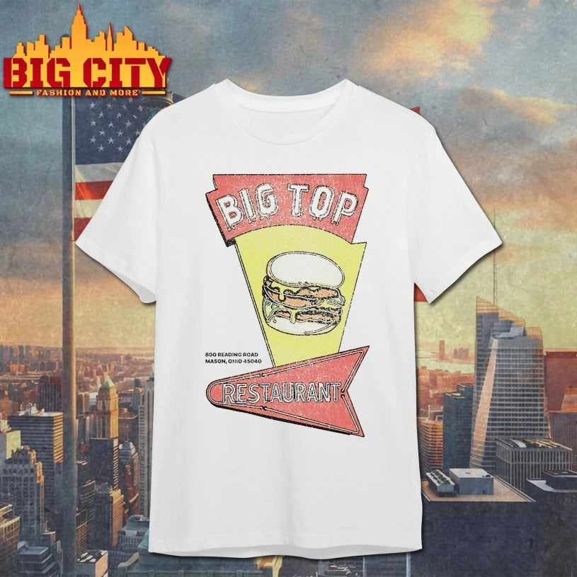 Big Top Restaurant 800 reading road Mason, Ohio shirt