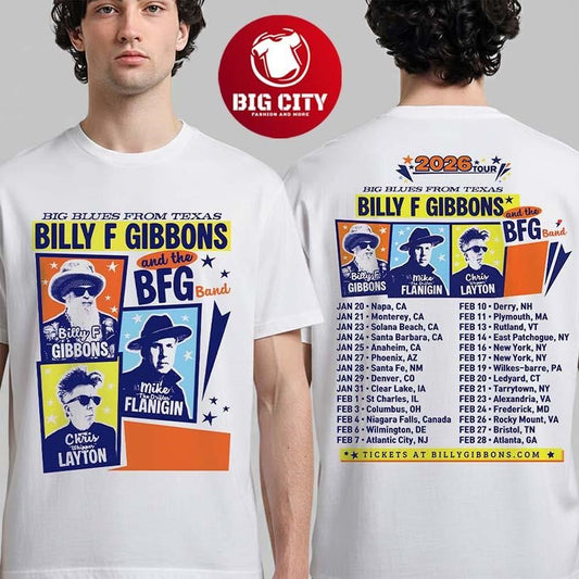 Billy F Gibbons And The BFG Band 2026 Tour Big Blues From Texas North America City Dates Two Sided Shirt