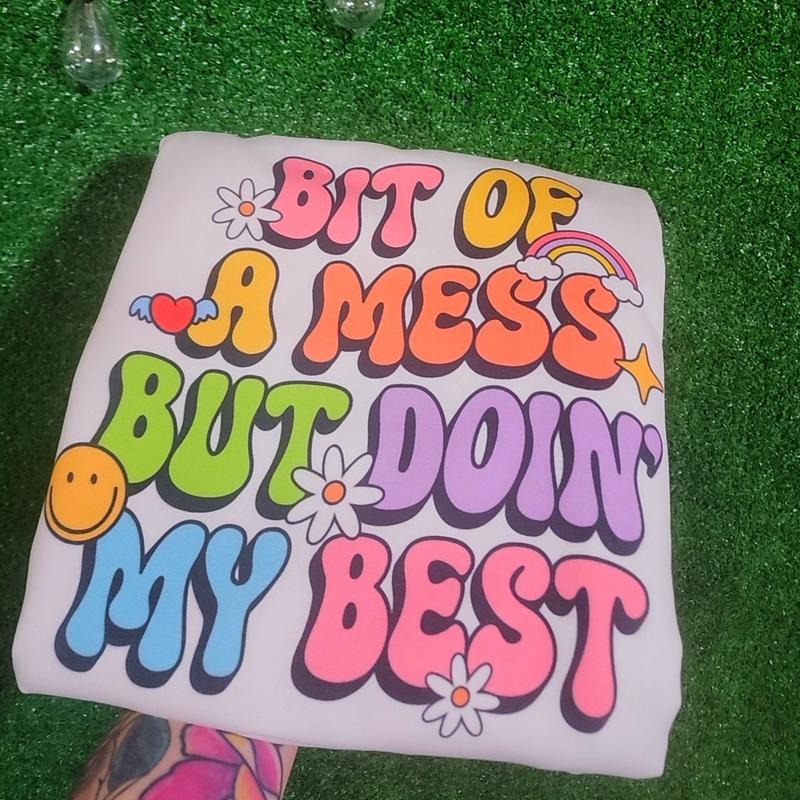 Bit of a mess but doin' my Sweatshirt OR Tee Hoodie | WearSparks.com
