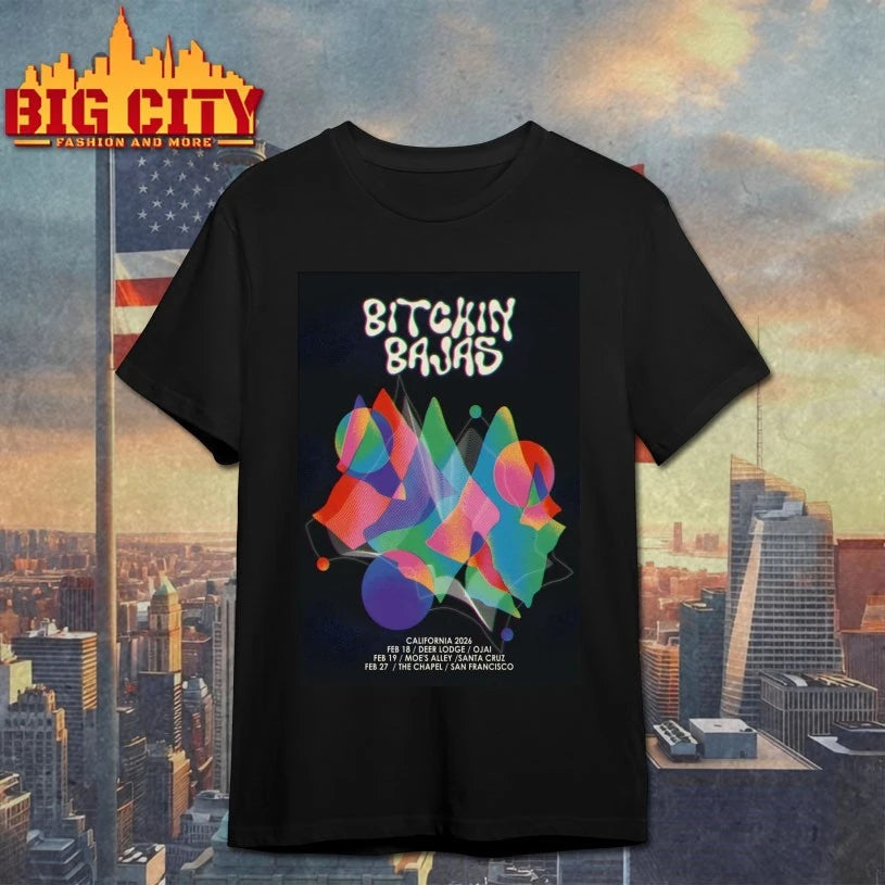 Bitchin Bajas Feb 18 2026 Ojai CA Poster shirt