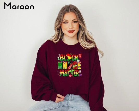 Black Nurse Matter Sweatshirt, Juneteenth Sweatshirt, Black History Month Sweatshirt, Black Lives Matter Sweatshirt, Gift...