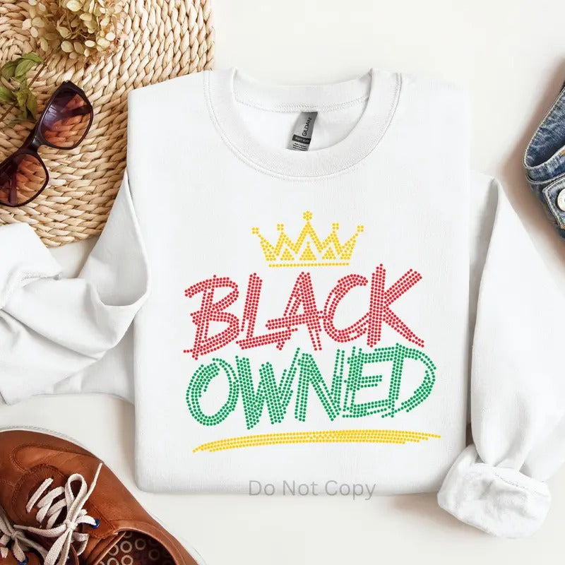 Black Owned Rhinestone Transfer T-Shirts, Hoodie, Sweatshirt | WearSparks.com