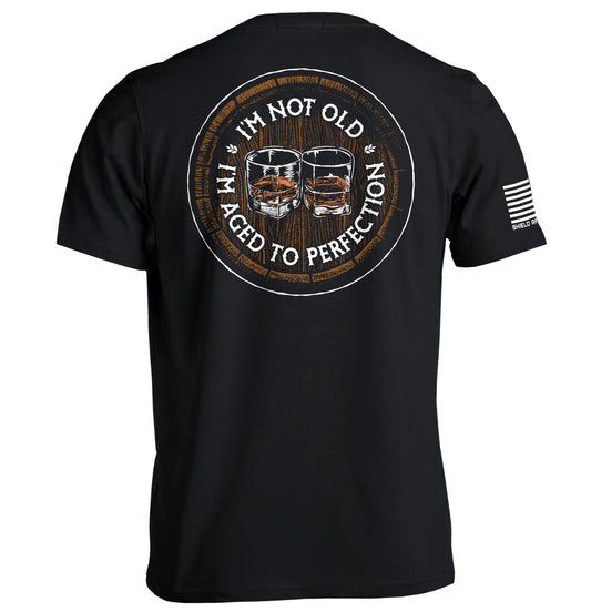 I'm Not Old I'm Aged to Perfection (Bourbon Barrel) T-Shirts, Hoodie, Sweatshirt | WearSparks.com (Image 1)