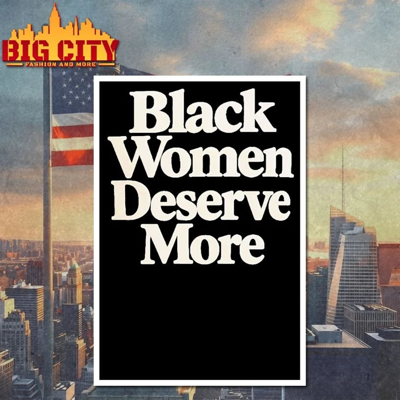 Black Women Deserve More Shirt