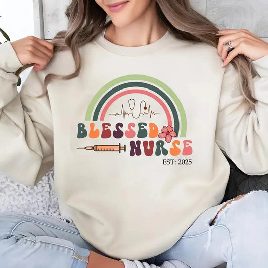 Blessed Nurse, Nurse Crewneck, Nurse Life Shirt, 2025 National Nurses Week, Graduation Gifts For New Nurse, Nurse Shirt,...