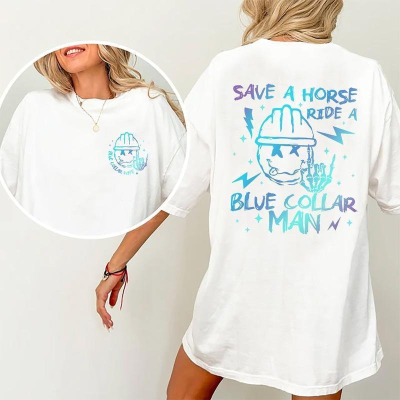 Blue Collar's Wife Shirt, Save A Horse Ride A Blue Collar Man Tee, Spoiled Wife Graphic T-Shirt, Country Girl Shirt, Blue...