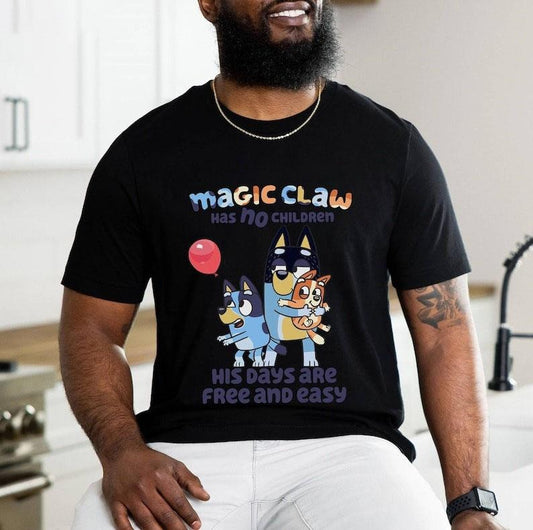 Bluey Magic Claw Has No Children Shirt | Bluey Bandit Shirt | Bluey Shirt| Bandit Heeler Shirt | Gifts for Dads | Bluey...