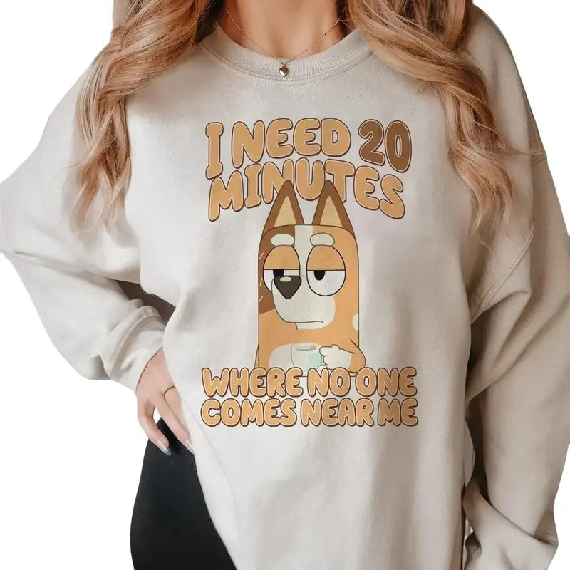 Bluey Need 20 Minutes Shirt,  Funny Mother's Day Shirt, Cute Mom Sweater Hoodie, Sweatshirt | WearSparks.com