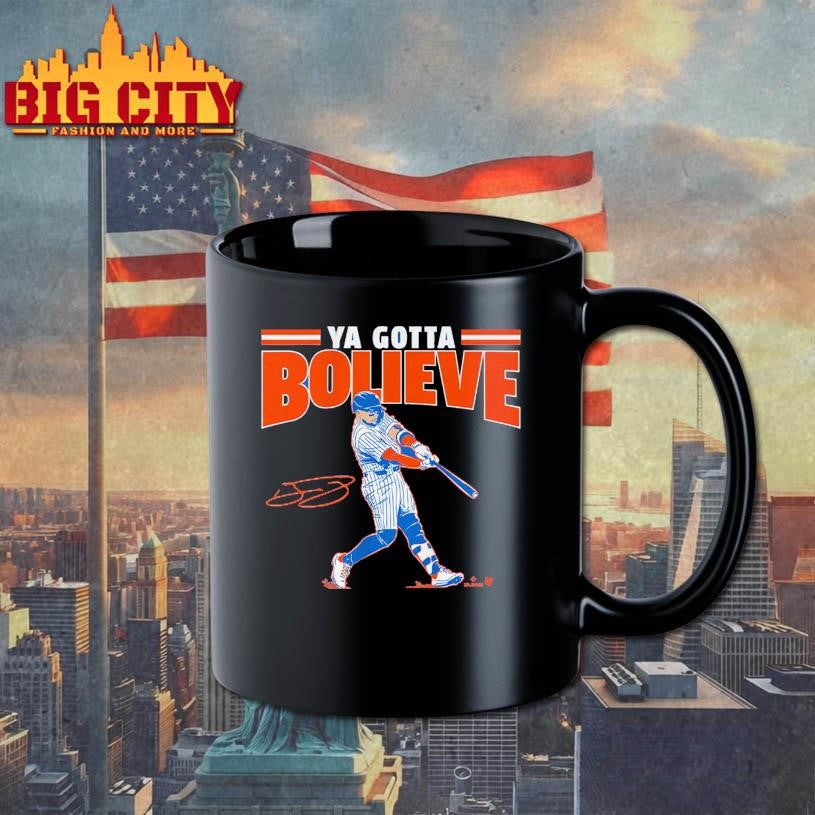 Bo Bichette Ya Gotta Believe New York Shirt