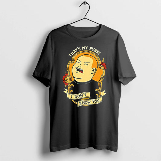 Bobby Hill Thats My Purse I Dont Know You Tshirts Sweater