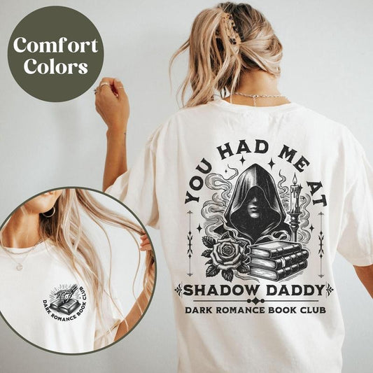 Book Shirt, Bookish Gift, Dark Romance Book Club, Shadow Daddy Shirt, Smut Shirt, Gift for Book Lover, Gift for Reader,...