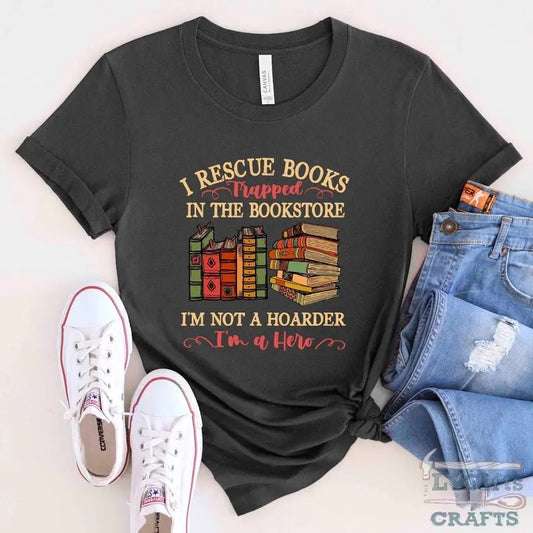 Book T-Shirt, I Rescue Books Trapped In The Bookstore, Book Lover Gift, Reading Book, Womens Book Gifts, Bookish Gift...