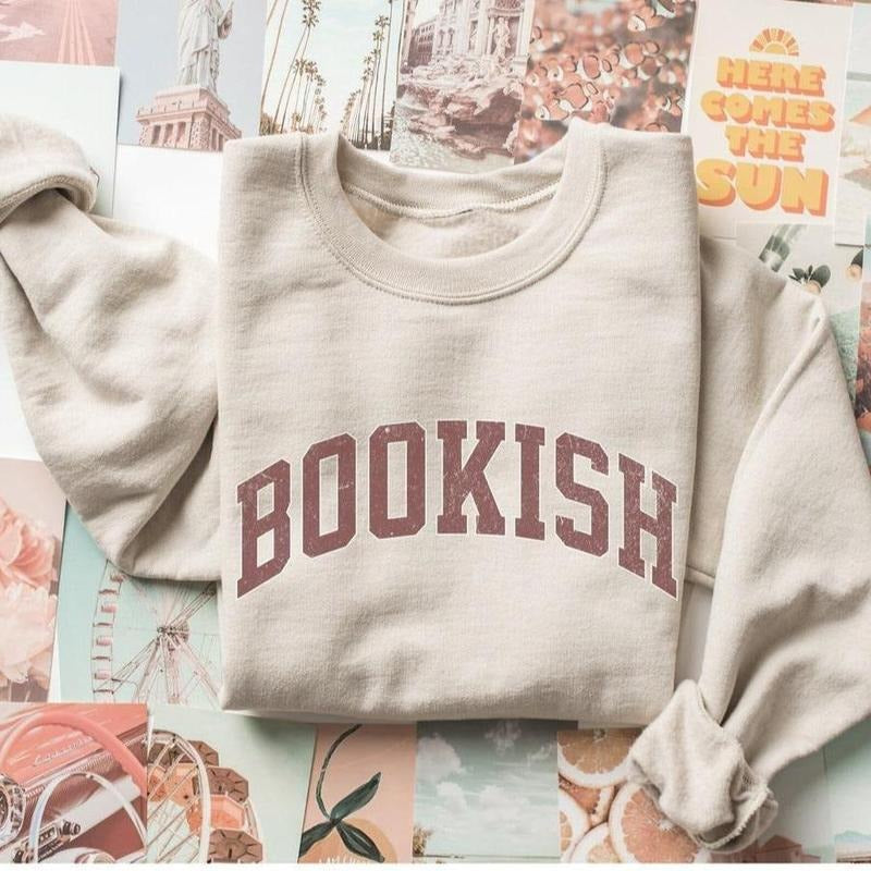 Bookish Sweatshirt, Bookworm Sweatshirt, Book Nerd Crewneck, Book Lover Gift, Librarian Sweatshirt T-Shirts, Hoodie