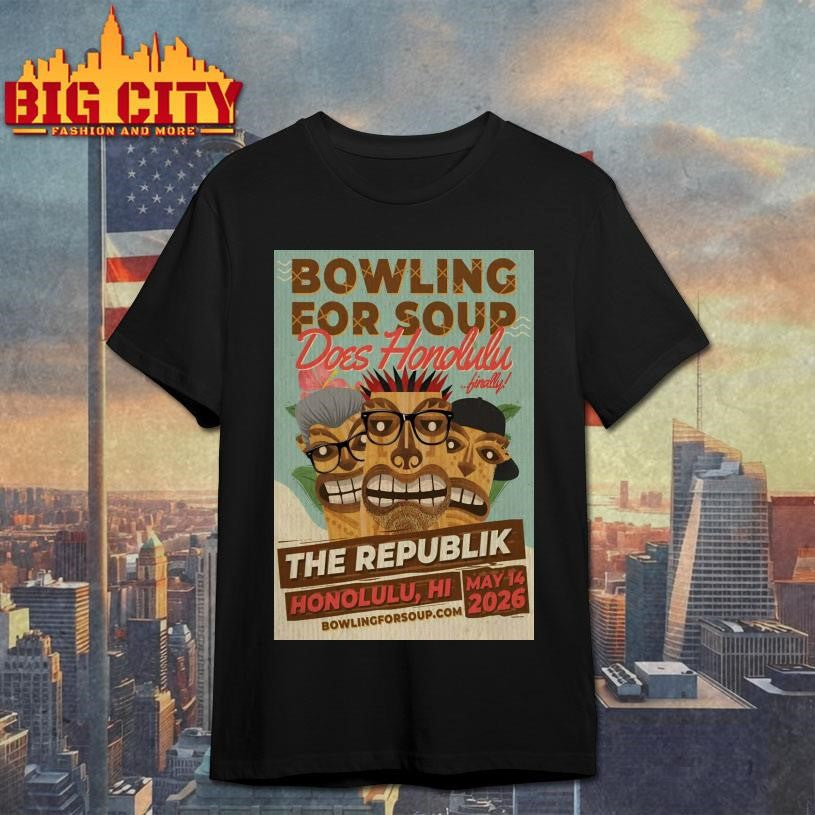 Bowling For Soup Honolulu HI Event May 14 2026 Poster Shirt