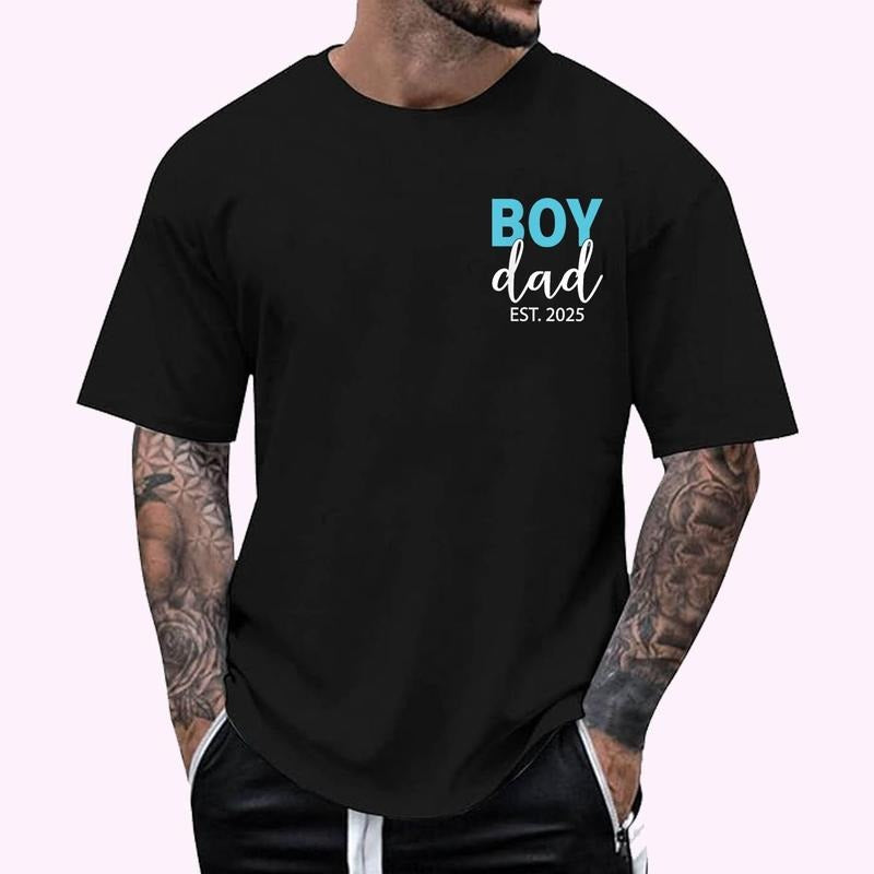 Boy Dad Est 2025 Newborn Daddy Father Baby Boy Son Dad To Be T-Shirt | Unisex Cotton Tee, Top Menswear Hoodie, Sweatshirt
