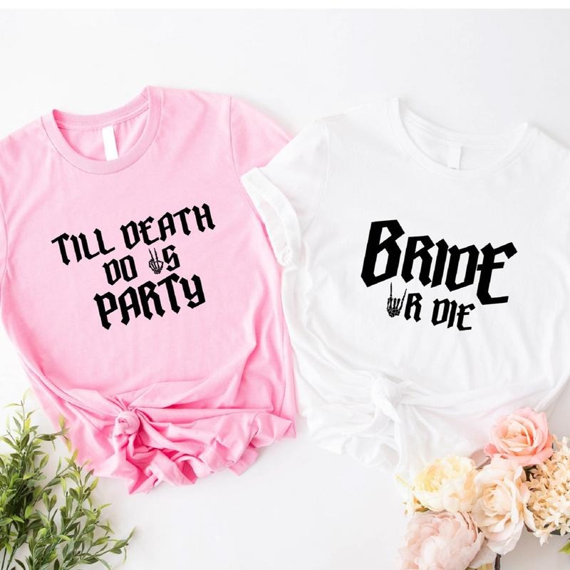 Bride Or Die Shirt, Till Death Do Us Party T-Shirt, Matching Halloween Bachelorette Party Tee, Bridal Shower Tee, Rock...