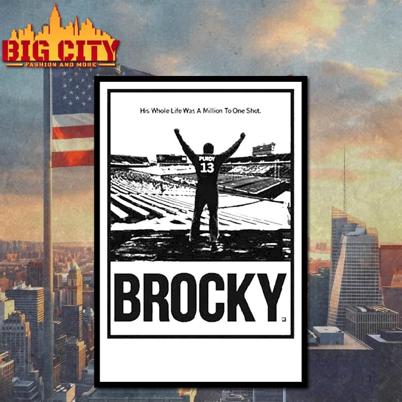 Brock Purdy His Whole Life Was A Million To One Shot Shirt