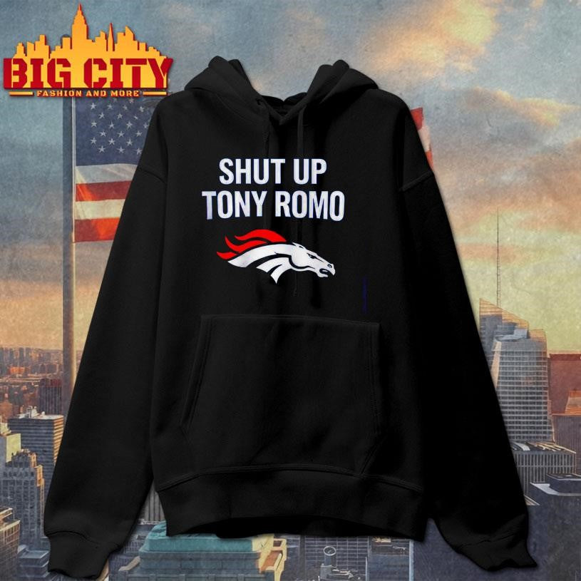 Broncos Shut Up Tony Romo Shirt