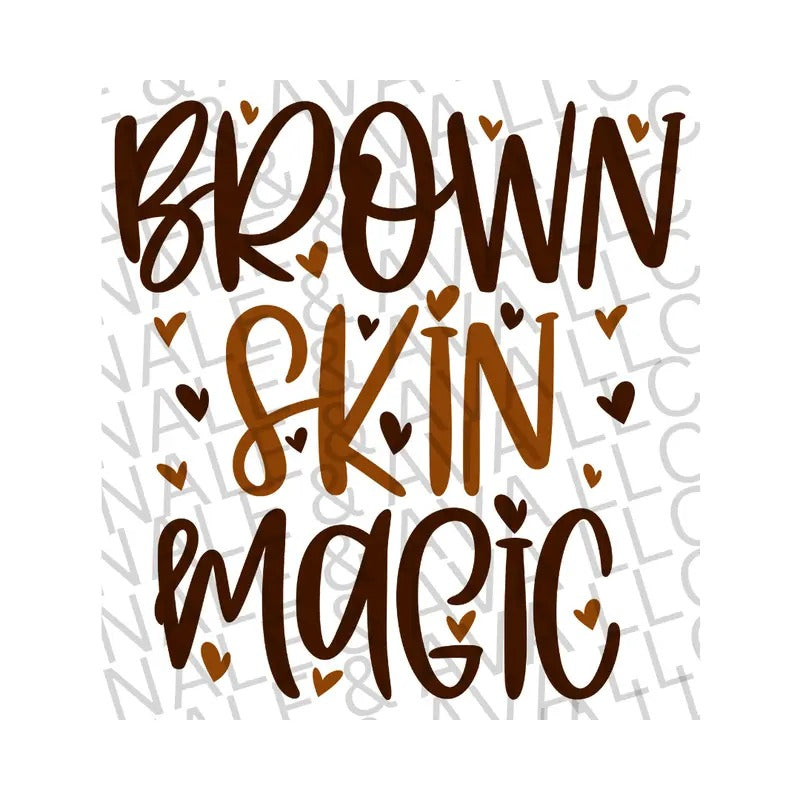 Brown Skin Magic DTF Transfer T-Shirts, Hoodie, Sweatshirt | WearSparks.com