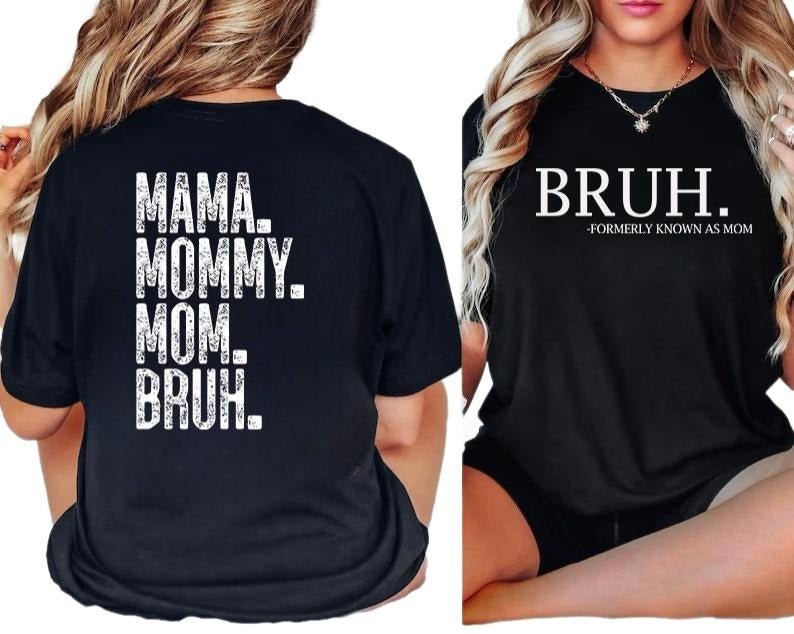 Bruh Formerly Known As Mom Tshirt, Mama Mommy Mom Bruh Shirt, Funny Mom Hoodie, Mother's Day Gift, Unisex Crewneck...