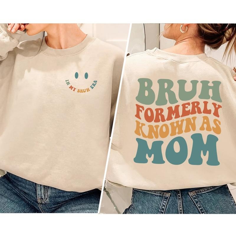 Bruh Formerly Known as Mom Sweatshirt Sweatshirt, Mom Bruh Shirt, Mama Sweatshirt, Mom Sweatshirt, New Mom Shirt, Mom...