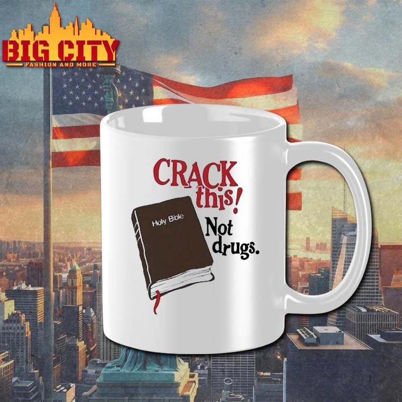 Bryce Crawford Crack This! Not Drugs Holy Bible Shirt