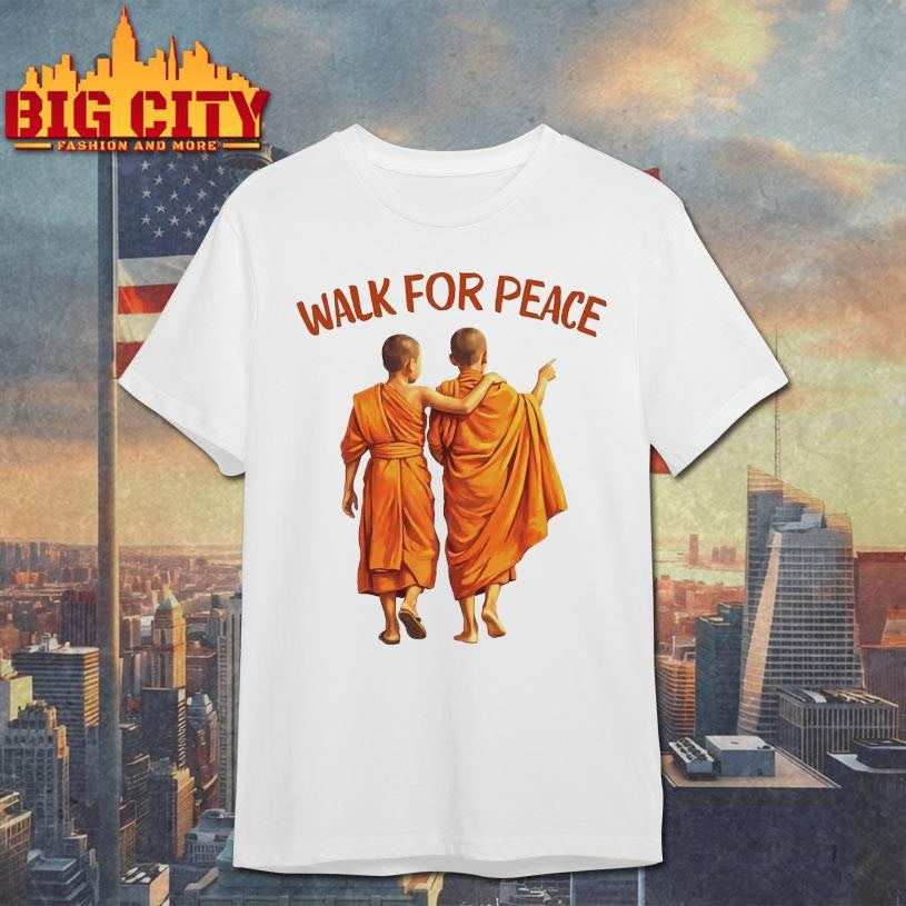 Buddhist Monk Walk For Peace shirt