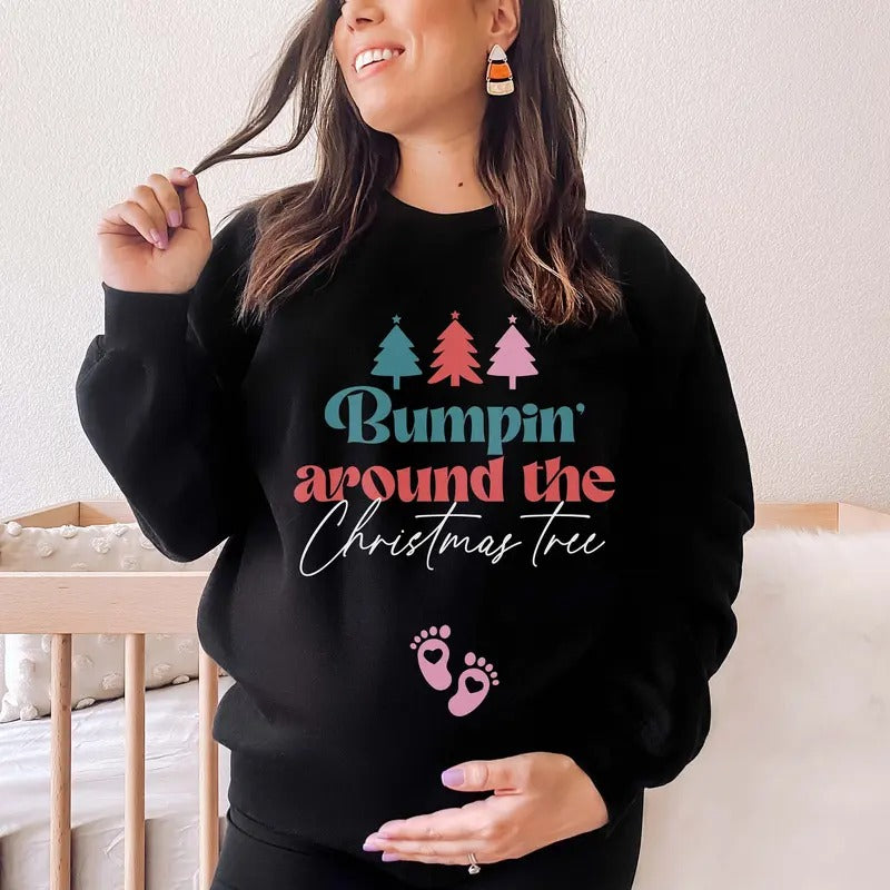 Bumpin Around the Christmas Tree Pregnancy Announcement Sweatshirt XMas Maternity Sweater Holiday Gender Reveal Jumper...